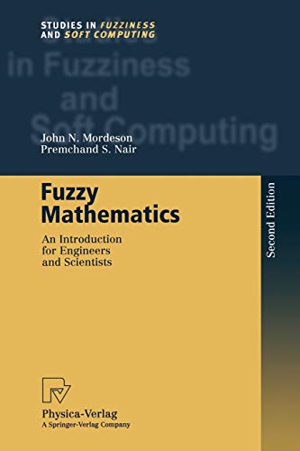 9783790824940: Fuzzy Mathematics: An Introduction for Engineers and Scientists: 20 (Studies in Fuzziness and Soft Computing, 20)