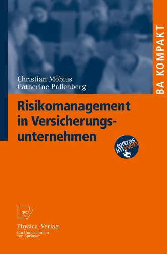 Risikomanagement in Versicherungsunternehmen (BA KOMPAKT) - Christian Möbius