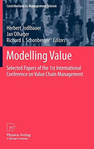 Imagen de archivo de Modelling Value: Selected Papers of the 1st International Conference on Value Chain Management (Contributions to Management Science) a la venta por medimops