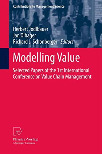 Stock image for Modelling Value: Selected Papers of the 1st International Conference on Value Chain Management (Contributions to Management Science) for sale by medimops