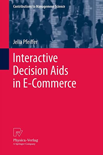 Interactive Decision Aids in E-Commerce (Contributions to Management Science) [Hardcover] Pfeiffe...