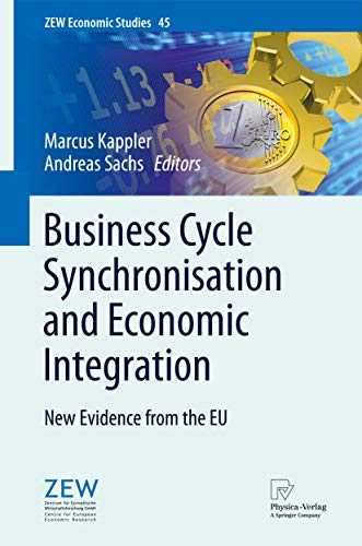 9783790828542: Business Cycle Synchronisation and Economic Integration: New Evidence from the EU