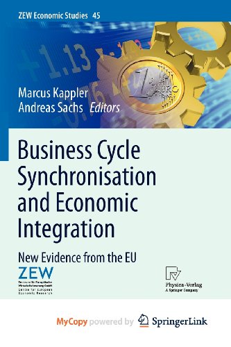 9783790828566: Business Cycle Synchronisation and Economic Integration: New Evidence from the EU