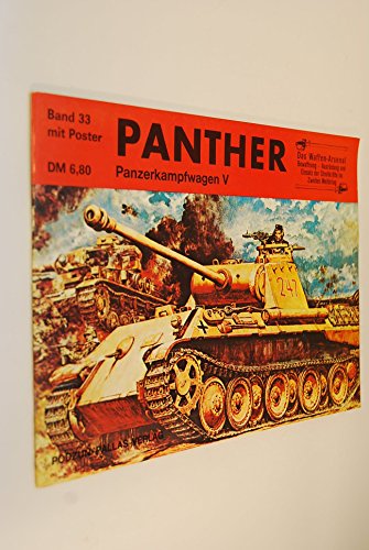 Imagen de archivo de Waffen Arsenal Band 33 Panzerkampfwagen V. Panther a la venta por Bernhard Kiewel Rare Books