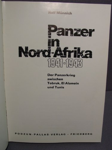 Stock image for Panzer in Nord-Afrika 1941-1943: Der Panzerkrieg Zwischen Tobruk, El Alamein Und Tunis for sale by Old Army Books