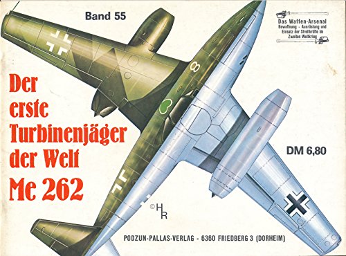 Stock image for Der erste Turbinenjger der Welt Messerschmitt Me 262 for sale by medimops