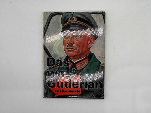 Imagen de archivo de Das war Guderian: Ein Lebensbericht in Bildern (German Edition) a la venta por Books From California