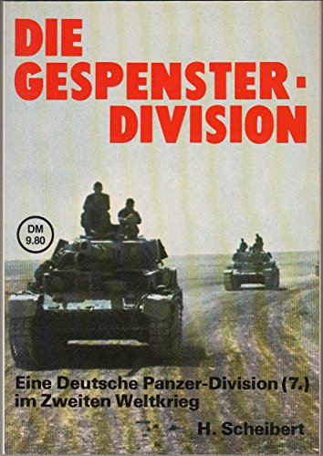 Beispielbild fr Die Gespenster-Division : e. dt. Panzer-Division (7.) im Zweiten Weltkrieg. zum Verkauf von Antiquariat  Udo Schwrer