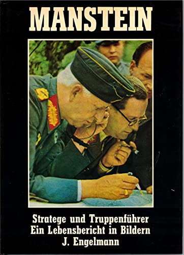 Stock image for Manstein: Stratege und Truppenfu hrer : ein Lebensbericht in Bildern (German Edition) for sale by dsmbooks