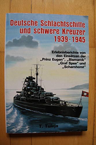 Beispielbild fr Deutsche Schlachtschiffe und schwere Kreuzer 1939-1945 zum Verkauf von Bernhard Kiewel Rare Books