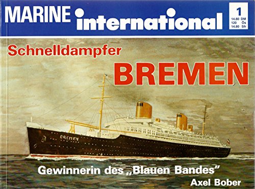 Imagen de archivo de Schnelldampfer Bremen: Winner of the '"Blue Ribbon" (Gewinnerin des "Blauen Bandes") a la venta por Books From California