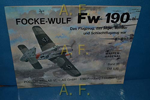 9783790902457: focke-wulf_fw_190-das_flugzeug,_das_jager,_bomber_und_schlachtflugzeug_war