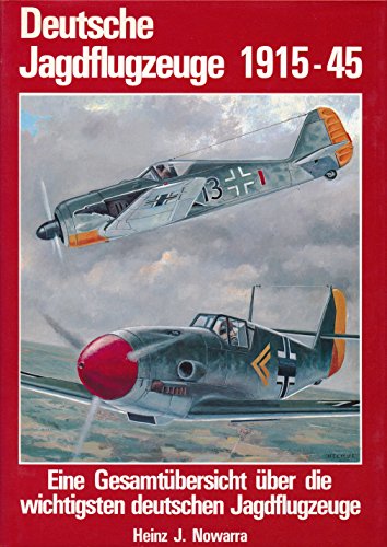 Beispielbild fr Title: Deutsche Jagdflugzeuge 19151945 Eine Gesamtubersic zum Verkauf von Books From California