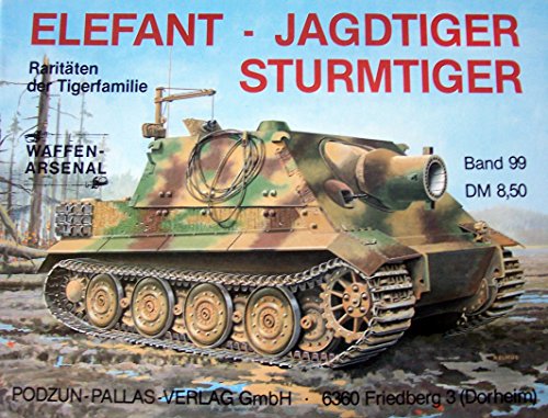 Imagen de archivo de Elefant - Jagdtiger - Sturmtiger a la venta por Books From California