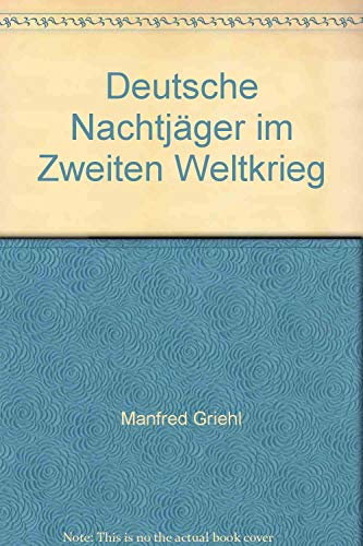 9783790902945: Deutsche Nachtjger im Zweiten Weltkrieg