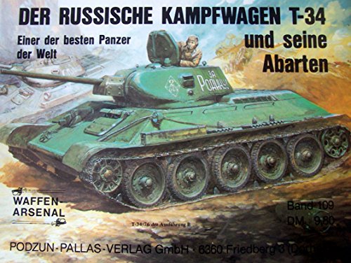 Stock image for Der Russische Kampfwagen T-34 und seine Abarten for sale by Books From California