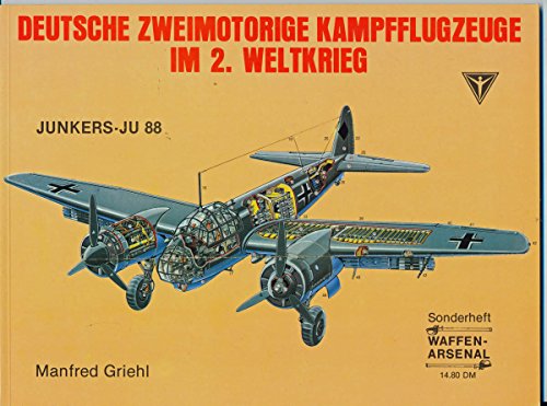 Beispielbild fr Deutsche zweimotorige Kampfflugzeuge im 2. Weltkrieg. Dornier, Heinkel, Junkers, Messerschmidt zum Verkauf von WorldofBooks