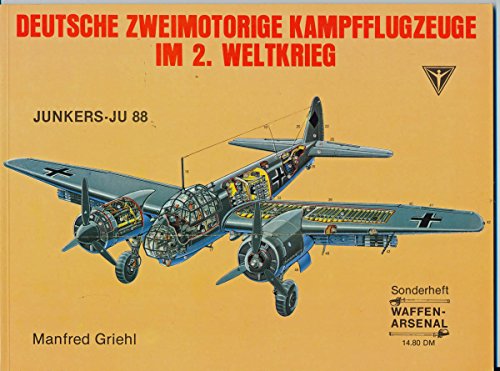 9783790903560: Deutsche zweimotorige Kampfflugzeuge 1934-1945. Dornier - Heinkel - Junkers - Messerschmitt