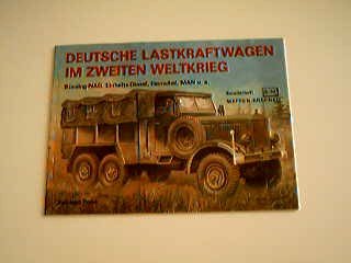 Stock image for Deutsche Lastkraftwagen im zweiten Weltkrieg. Soinderheft S-14 for sale by Kisselburg Military Books