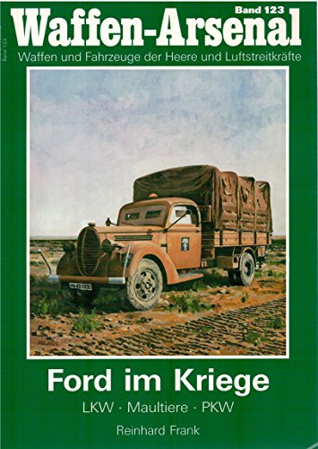 Stock image for Ford im Kriege. Waffen-Arsenal Band 123 for sale by Kisselburg Military Books