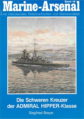 Marine - Arsenal Die ersten Großkampfschiffe der Kaiserlichen Marine ( NASSAU- und HELGOLAND - Klasse ) - Breyer Siegfried