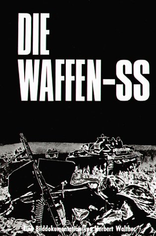 Imagen de archivo de Die Waffen- SS. Eine Bilddokumentation in englisch/deutsch. a la venta por Night Heron Books