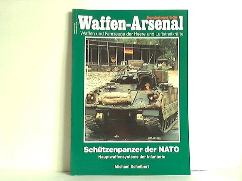 Stock image for Waffen - Arsenal Schtzenpanzer der Nato for sale by O+M GmbH Militr- Antiquariat