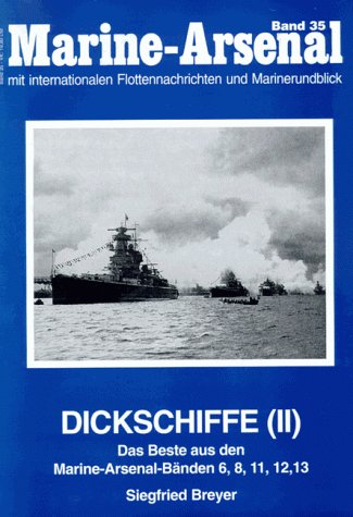 Beispielbild fr Marine-Arsenal : Band 35: Dickschiffe II zum Verkauf von Bernhard Kiewel Rare Books