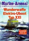 9783790905878: Wunderwaffe Elektro-Uboot Typ XXI