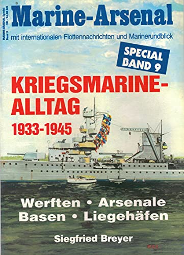 Beispielbild fr Kriegsmarine- Alltag 1933- 1945: Werften- Arsenale- Basen- Liegehfen/ Raritten zur See in den letzten 70 Jahren (CD-ROM) zum Verkauf von Antiquariat Gerd Pickener