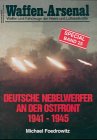 Deutsche Nebelwerfer an der Ostfront 1941 - 1945 - Foedrowitz, Michael.