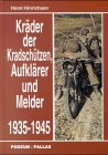 Beispielbild fr Kra der der Kradschu tzen, Aufkla rer und Melder: 1935-1945 (German Edition) zum Verkauf von Books From California