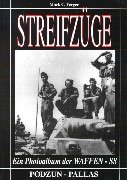 9783790907100: Streifzge. Ein Photoalbum der Waffen-SS
