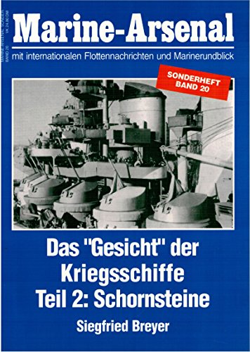 Marine-Arsenal S-20 - Das 'Gesicht' der Kriegsschiffe, Tl.2, Schornsteine - Breyer, Siegfried