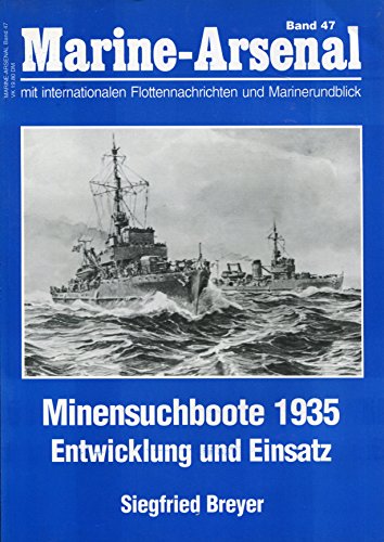 Immagine stock per Marine-Arsenal Band 47. Minensuchboote 1935 Entwicklung und Einsatz.