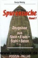 Beispielbild fr Spurensuche, Bd.7, Zeugnisse aus Stein, Eisen, Stahl, Beton zum Verkauf von Wonder Book