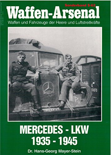 Stock image for Mercedes- LKW 1935 - 1945. Waffen und Fahrzeuge der Heere und Luftstreitkräfte (German Edition) for sale by Books From California