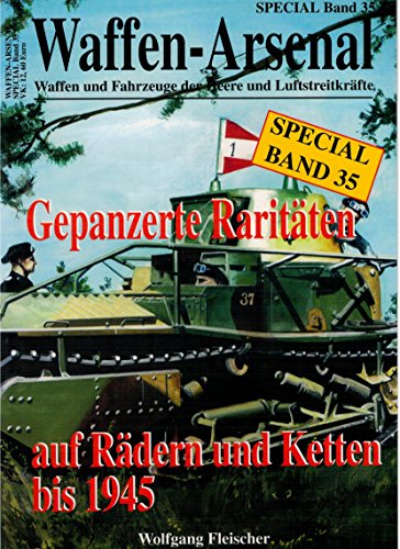 Imagen de archivo de Gepanzerte Raritäten auf Rädern und Ketten. Bis 1945. a la venta por Books From California