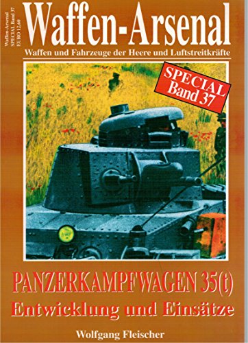 Stock image for Waffen-Arsenal SP-37 : Panzerkampfwagen 35 (t) for sale by Books From California