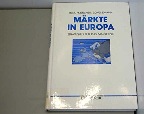 MaÌˆrkte in Europa: Strategien fuÌˆr das Marketing (German Edition) (9783791005102) by Berg, Hartmut