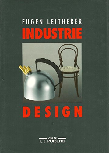 Stock image for Industrie-Design : Entwicklung - Produktion - konomie.; for sale by medimops
