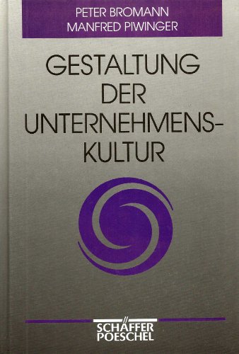 Stock image for Gestaltung der Unternehmenskultur. Strategie und Kommunikation [Paperback] for sale by tomsshop.eu