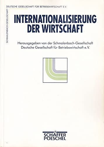 Beispielbild fr Internationalisierung der Wirtschaft Eine Herausforderung an Betriebswirtschaft und Unternehmenspraxis. Dokumentation des 46. Deutschen Betriebswirtschafter-Tages zum Verkauf von NEPO UG