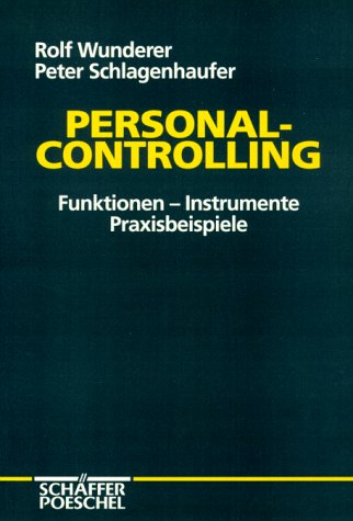 Stock image for Personal- Controlling. Funktionen, Instrumente, Praxisbeispiele for sale by medimops