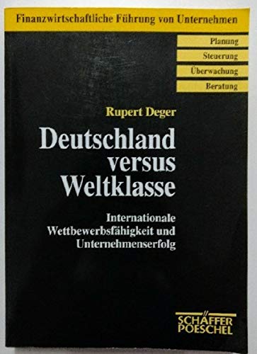 Beispielbild fr Deutschland versus Weltklasse Internationale Wettbewerbsfhigkeit und Unternehmenserfolg. zum Verkauf von Ganymed - Wissenschaftliches Antiquariat