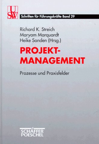 Beispielbild fr Projektmanagement Prozesse und Praxisfelder zum Verkauf von Buchpark