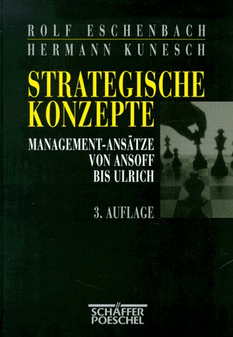 Beispielbild fr Strategische Konzepte. Management- Anstze von Ansoff bis Ulrich zum Verkauf von medimops
