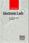 Stock image for Electronic Cash. Der Zahlungsverkehr im Internet. for sale by Antiquariat Eule