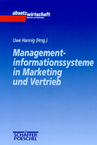 Imagen de archivo de Managementinformationssysteme in Marketing und Vertrieb a la venta por Sigrun Wuertele buchgenie_de