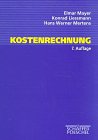 Kostenrechnung - Mayer, Elmar, Konrad Liessmann und Hans W. Mertens